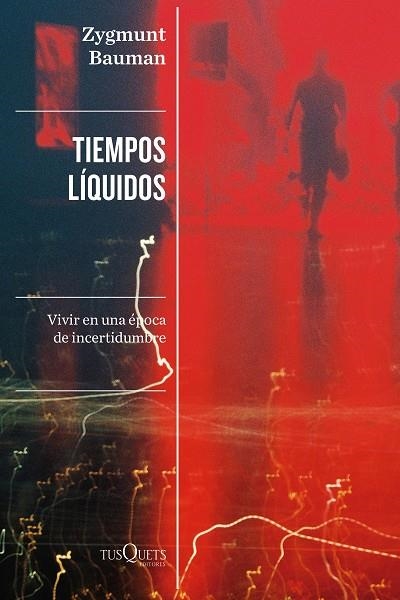 TIEMPOS LÍQUIDOS | 9788411070744 | BAUMAN, ZYGMUNT | Llibreria Online de Vilafranca del Penedès | Comprar llibres en català