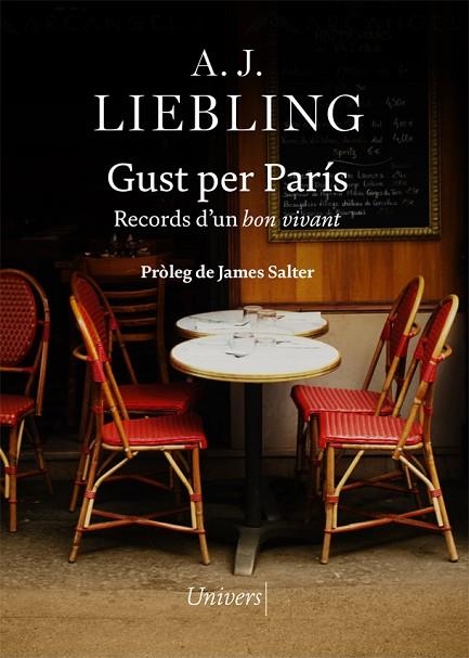 GUST PER PARÍS | 9788418375996 | LIEBLING, A.J. | Llibreria L'Odissea - Libreria Online de Vilafranca del Penedès - Comprar libros