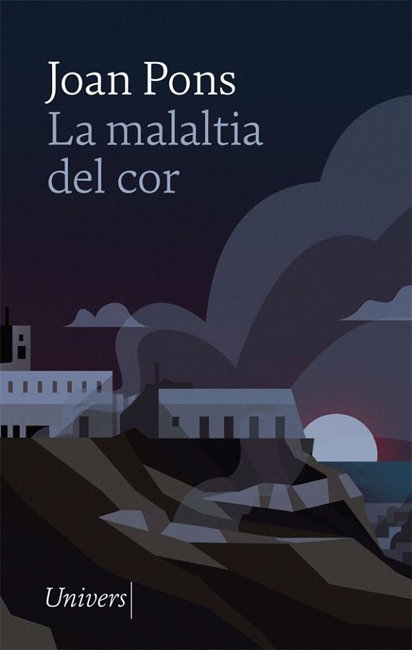 LA MALALTIA DEL COR | 9788418375613 | PONS, JOAN | Llibreria Online de Vilafranca del Penedès | Comprar llibres en català