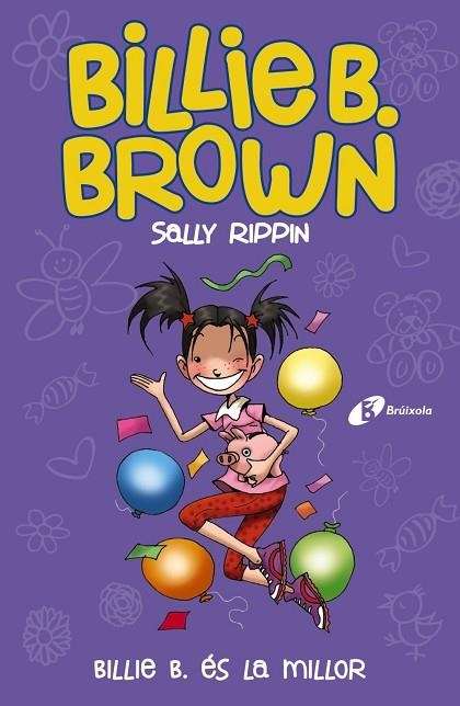 BILLIE B. BROWN, 9. BILLIE B. ÉS LA MILLOR | 9788413491585 | RIPPIN, SALLY | Llibreria Online de Vilafranca del Penedès | Comprar llibres en català