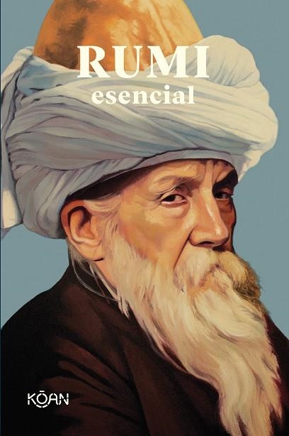 RUMI ESENCIAL | 9788418223426 | RUMI, MEVLÂNÂ JALALUDDIN | Llibreria Online de Vilafranca del Penedès | Comprar llibres en català