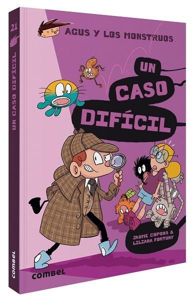 AGUS Y LOS MONSTRUOS 21 UN CASO DIFÍCIL | 9788491018308 | COPONS, JAUME/FORTUNY, LILIANA | Llibreria L'Odissea - Libreria Online de Vilafranca del Penedès - Comprar libros