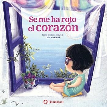 SE ME HA ROTO EL CORAZÓN | 9788494717338 | YEMENICI, ELIF | Llibreria Online de Vilafranca del Penedès | Comprar llibres en català