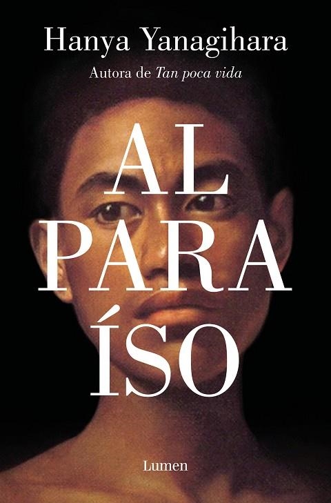 AL PARAÍSO | 9788426410788 | YANAGIHARA, HANYA | Llibreria L'Odissea - Libreria Online de Vilafranca del Penedès - Comprar libros