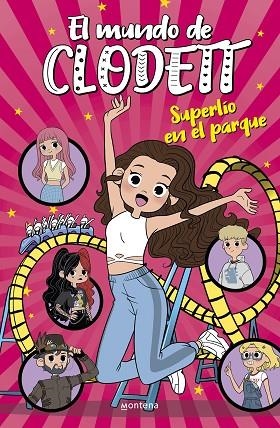 SUPERLÍO EN EL PARQUE DE ATRACCIONES (EL MUNDO DE CLODETT 10) | 9788418594717 | CLODETT | Llibreria Online de Vilafranca del Penedès | Comprar llibres en català