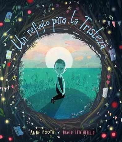 UN REFUGIO PARA LA TRISTEZA | 9788418762079 | BOOTH, ANNE | Llibreria Online de Vilafranca del Penedès | Comprar llibres en català