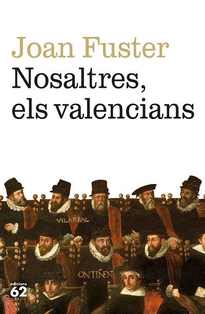 NOSALTRES ELS VALENCIANS | 9788429780079 | FUSTER ORTELLS, JOAN | Llibreria L'Odissea - Libreria Online de Vilafranca del Penedès - Comprar libros