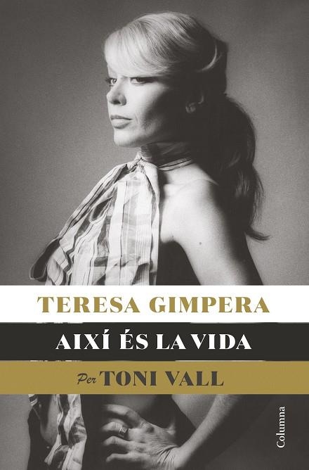 TERESA GIMPERA AIXÍ ÉS LA VIDA | 9788466428682 | VALL KARSUNKE, TONI | Llibreria Online de Vilafranca del Penedès | Comprar llibres en català