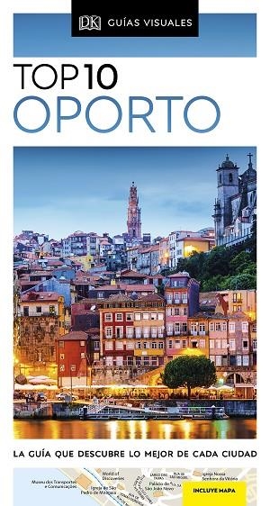 OPORTO (GUÍAS VISUALES TOP 10) | 9780241457788 | DK, | Llibreria Online de Vilafranca del Penedès | Comprar llibres en català