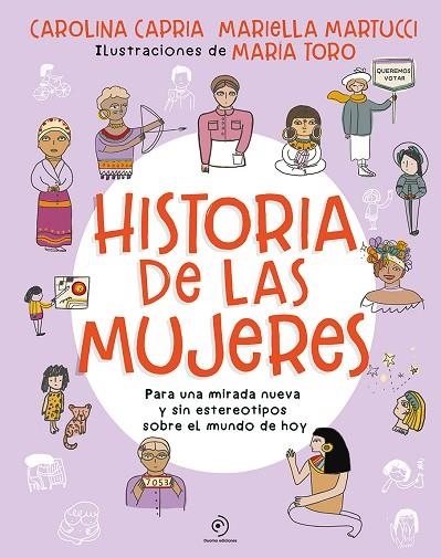 HISTORIA DE LAS MUJERES. PARA UNA MIRADA NUEVA SIN ESTEREOTIPOS SOBRE EL MUNDO D | 9788419004062 | CAPRIA, CAROLINA/MARIELLA, MARTUCCI | Llibreria L'Odissea - Libreria Online de Vilafranca del Penedès - Comprar libros