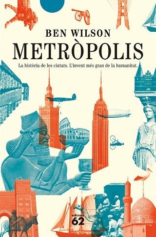 METRÒPOLIS | 9788429780062 | WILSON, BEN | Llibreria L'Odissea - Libreria Online de Vilafranca del Penedès - Comprar libros