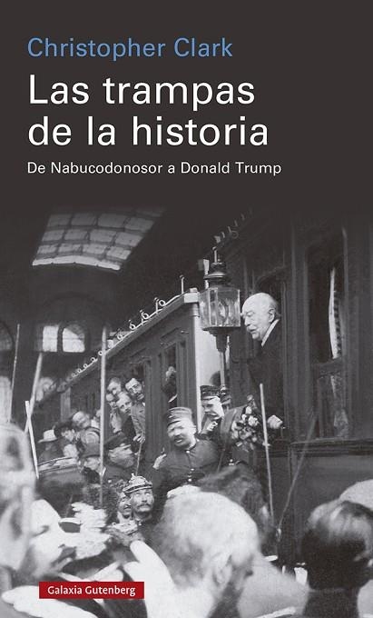 LAS TRAMPAS DE LA HISTORIA | 9788418807770 | CLARK, CHRISTOPHER | Llibreria Online de Vilafranca del Penedès | Comprar llibres en català