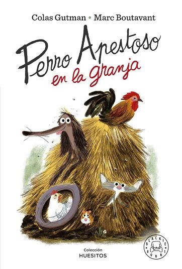 PERRO APESTOSO EN LA GRANJA | 9788418733802 | GUTMAN, COLAS | Llibreria Online de Vilafranca del Penedès | Comprar llibres en català