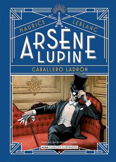 ARSÈNE LUPIN, CABALLERO LADRÓN | 9788418395680 | LEBLANC, MAURICE | Llibreria Online de Vilafranca del Penedès | Comprar llibres en català