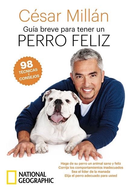 GUÍA BREVE PARA TENER UN PERRO FELIZ | 9788482988184 | MILLAN, CÉSAR | Llibreria Online de Vilafranca del Penedès | Comprar llibres en català