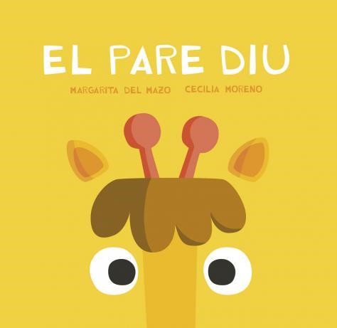 EL PARE DIU | 9788416434732 | DEL MAZO FERNÁNDEZ, MARGARITA | Llibreria Online de Vilafranca del Penedès | Comprar llibres en català