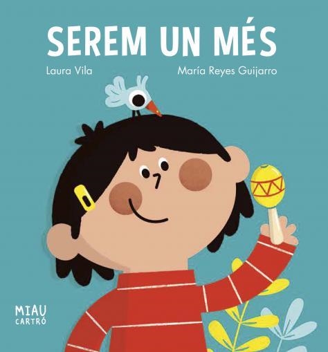 SEREM UN MÉS | 9788418609916 | VILA, LAURA | Llibreria Online de Vilafranca del Penedès | Comprar llibres en català