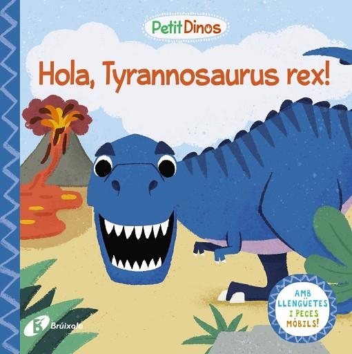 PETIT DINOS HOLA TYRANNOSAURUS REX! | 9788413491073 | AA. VV | Llibreria Online de Vilafranca del Penedès | Comprar llibres en català