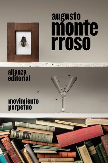 MOVIMIENTO PERPETUO | 9788413626628 | MONTERROSO, AUGUSTO | Llibreria Online de Vilafranca del Penedès | Comprar llibres en català