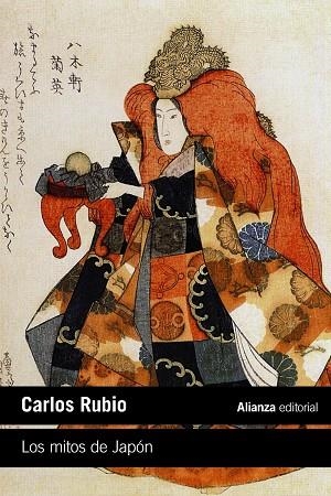 LOS MITOS DE JAPÓN | 9788413626659 | RUBIO, CARLOS | Llibreria Online de Vilafranca del Penedès | Comprar llibres en català