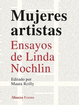 MUJERES ARTISTAS | 9788413627113 | NOCHLIN, LINDA | Llibreria Online de Vilafranca del Penedès | Comprar llibres en català