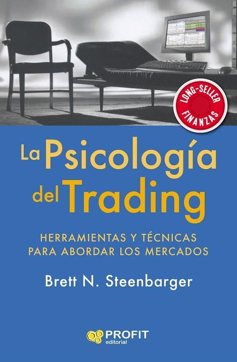 LA PSICOLOGÍA DEL TRADING | 9788417942465 | STEENBARGER, BRETT N. | Llibreria Online de Vilafranca del Penedès | Comprar llibres en català