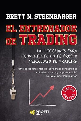 EL ENTRENADOR DE TRADING | 9788418464348 | STEENBARGER, BRETT | Llibreria Online de Vilafranca del Penedès | Comprar llibres en català