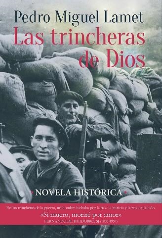 LAS TRINCHERAS DE DIOS | 9788427146600 | PEDRO MIGUEL LAMET | Llibreria Online de Vilafranca del Penedès | Comprar llibres en català