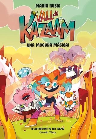 VALL DE KAZAAM 1. UNA MOGUDA MÀGICA! | 9788413891866 | RUBIO, MARÍA/TORMO, BEA | Llibreria Online de Vilafranca del Penedès | Comprar llibres en català