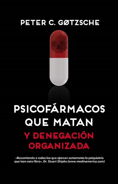 PSICOFÁRMACOS QUE MATAN [2ª EDICIÓN] | 9788417893675 | GOTZSCHE, PETER | Llibreria Online de Vilafranca del Penedès | Comprar llibres en català