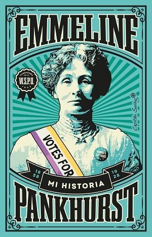 MI HISTORIA | 9788412457957 | PANKHURST, EMMELINE | Llibreria Online de Vilafranca del Penedès | Comprar llibres en català