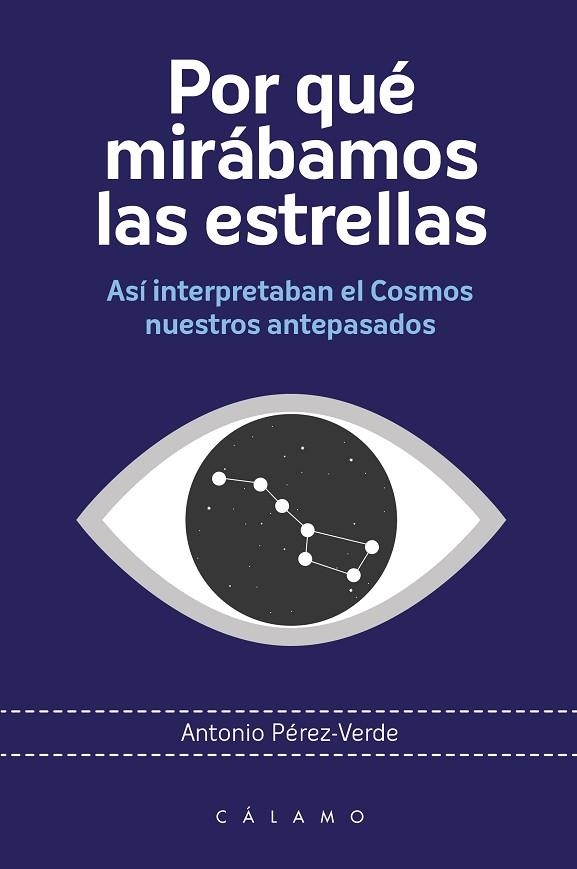 POR QUÉ MIRÁBAMOS LAS ESTRELLAS | 9788416742318 | PÉREZ VERDE, ANTONIO | Llibreria Online de Vilafranca del Penedès | Comprar llibres en català