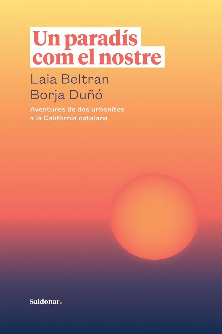 UN PARADÍS COM EL NOSTRE | 9788417611866 | BELTRAN, LAIA/DUÑÓ, BORJA | Llibreria Online de Vilafranca del Penedès | Comprar llibres en català