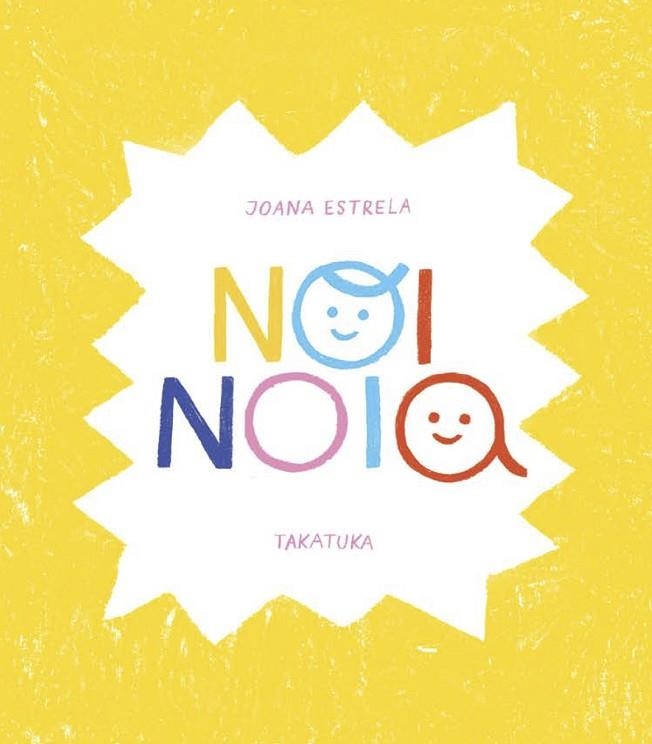 NOI, NOIA | 9788418821257 | ESTRELA, JOANA | Llibreria Online de Vilafranca del Penedès | Comprar llibres en català