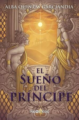 EL SUEÑO DEL PRÍNCIPE | 9788418027581 | QUINTAS GARCIANDIA, ALBA | Llibreria Online de Vilafranca del Penedès | Comprar llibres en català