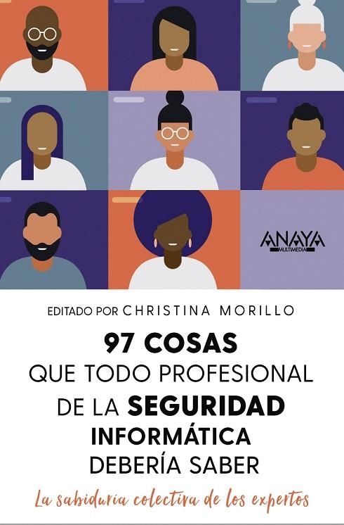 97 COSAS QUE TODO PROFESIONAL DE SEGURIDAD DE LA INFORMACIÓN DEBE SABER | 9788441545052 | MORRILLO, CHRISTINA | Llibreria Online de Vilafranca del Penedès | Comprar llibres en català