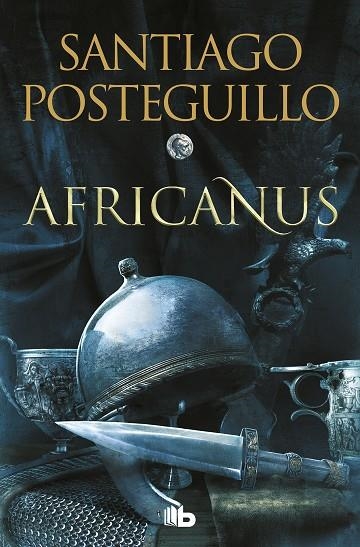 AFRICANUS (TRILOGÍA AFRICANUS 1) | 9788413143583 | POSTEGUILLO, SANTIAGO | Llibreria Online de Vilafranca del Penedès | Comprar llibres en català