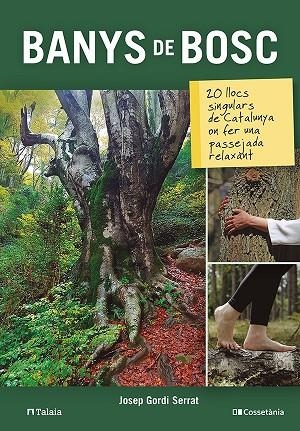 BANYS DE BOSC | 9788413561585 | GORDI SERRAT, JOSEP | Llibreria Online de Vilafranca del Penedès | Comprar llibres en català