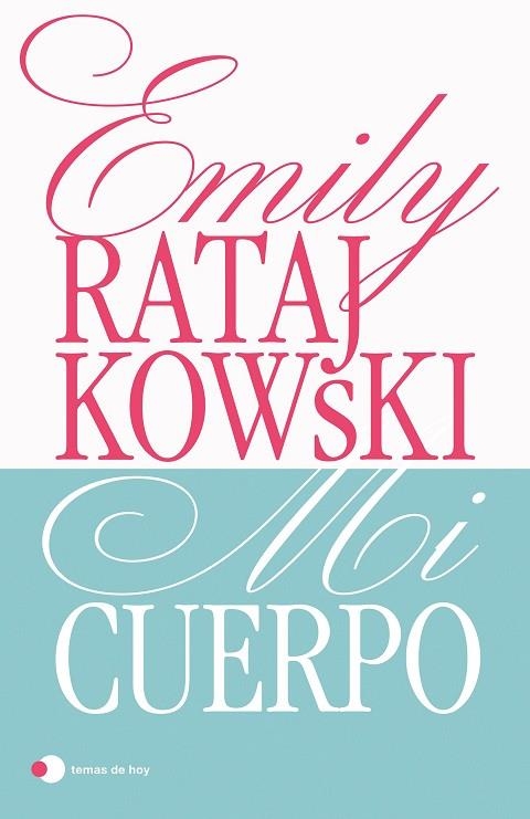 MI CUERPO | 9788499989068 | RATAJKOWSKI, EMILY | Llibreria Online de Vilafranca del Penedès | Comprar llibres en català