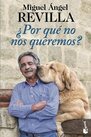 ¿POR QUÉ NO NOS QUEREMOS? | 9788467065183 | REVILLA, MIGUEL ÁNGEL | Llibreria Online de Vilafranca del Penedès | Comprar llibres en català