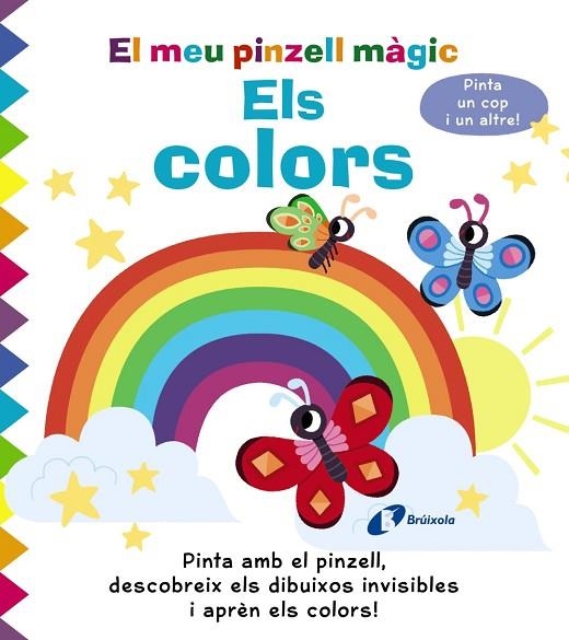 ELS COLORS ( EL MEU PINZELL MÀGIC ) | 9788413491356 | GOLDING, ELIZABETH | Llibreria Online de Vilafranca del Penedès | Comprar llibres en català