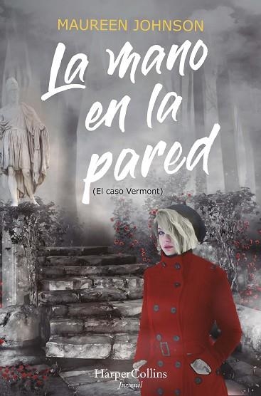 LA MANO EN LA PARED (EL CASO VERMONT) | 9788418279980 | JOHNSON, MAUREEN | Llibreria Online de Vilafranca del Penedès | Comprar llibres en català