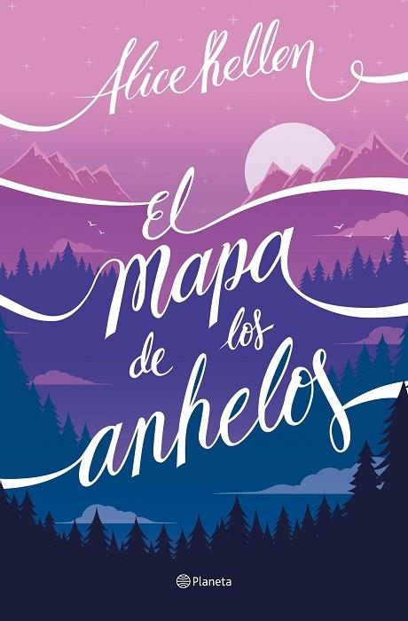 EL MAPA DE LOS ANHELOS | 9788408255956 | KELLEN, ALICE | Llibreria Online de Vilafranca del Penedès | Comprar llibres en català