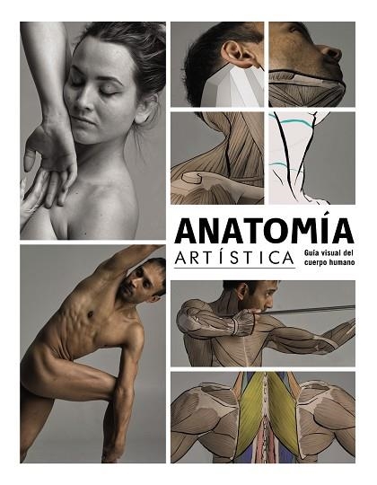 ANATOMÍA ARTÍSTICA | 9788441544574 | 3DTOTALPUBLISHING | Llibreria Online de Vilafranca del Penedès | Comprar llibres en català