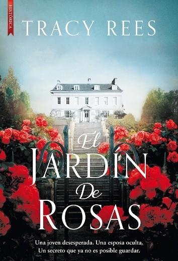 EL JARDÍN DE ROSAS | 9788417626716 | REES, TRACY | Llibreria Online de Vilafranca del Penedès | Comprar llibres en català