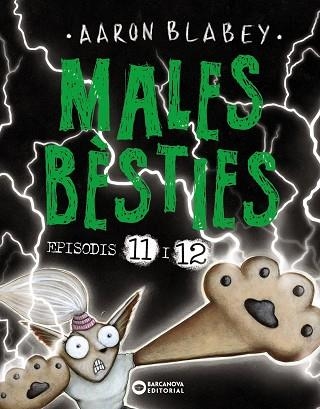 MALES BÈSTIES EPISODIS 11 I 12 | 9788448955465 | BLABEY, AARON | Llibreria Online de Vilafranca del Penedès | Comprar llibres en català