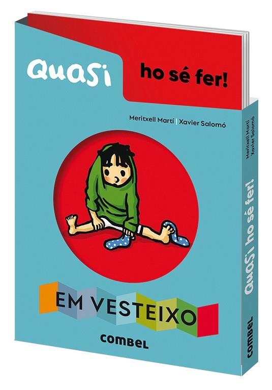 QUASI HO SÉ FER! EM VESTEIXO | 9788491018179 | MARTÍ ORRIOLS, MERITXELL | Llibreria L'Odissea - Libreria Online de Vilafranca del Penedès - Comprar libros