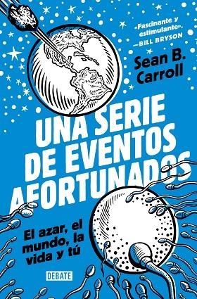 UNA SERIE DE EVENTOS AFORTUNADOS | 9788418619199 | CARROLL, SEAN B. | Llibreria Online de Vilafranca del Penedès | Comprar llibres en català