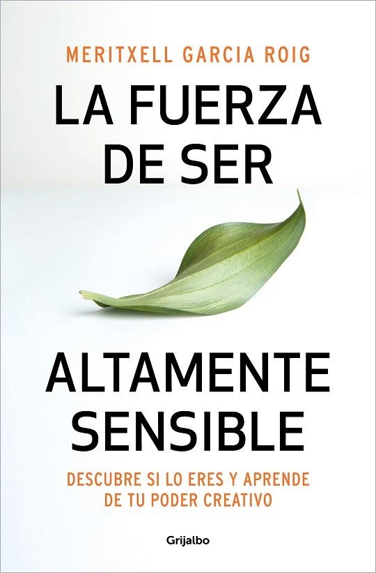 LA FUERZA DE SER ALTAMENTE SENSIBLE | 9788425361371 | GARCIA, MERITXELL | Llibreria Online de Vilafranca del Penedès | Comprar llibres en català