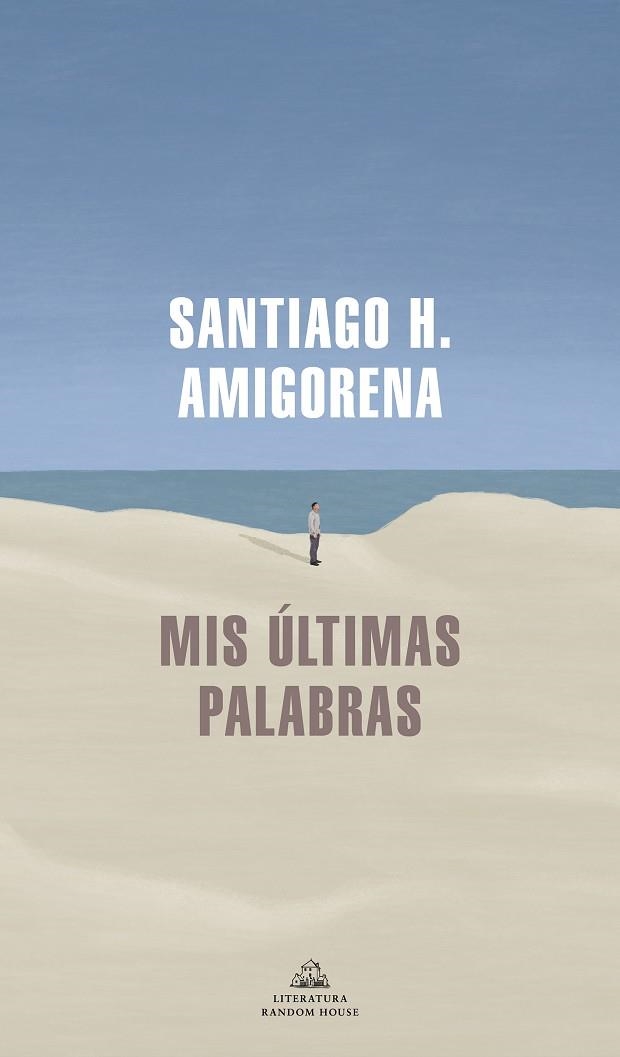 MIS ÚLTIMAS PALABRAS | 9788439739869 | AMIGORENA, SANTIAGO H. | Llibreria Online de Vilafranca del Penedès | Comprar llibres en català